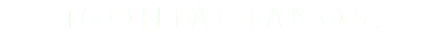 ¡CONTÁCTANOS!